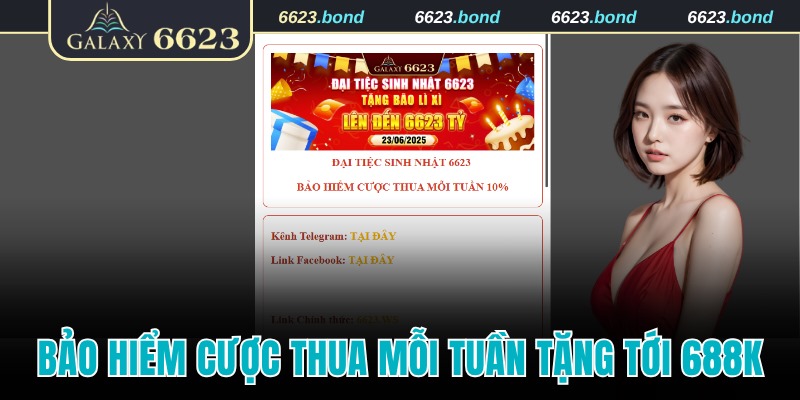 Bảo hiểm cược thua mỗi tuần tặng tới 688K