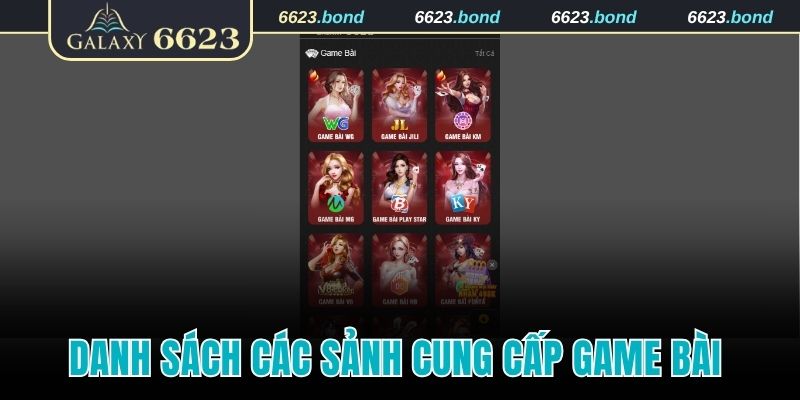 Danh sách các sảnh cung cấp game bài tại nhà cái