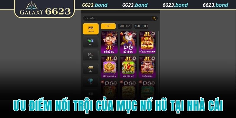 Ưu điểm nổi trội của mục nổ hũ tại nhà cái